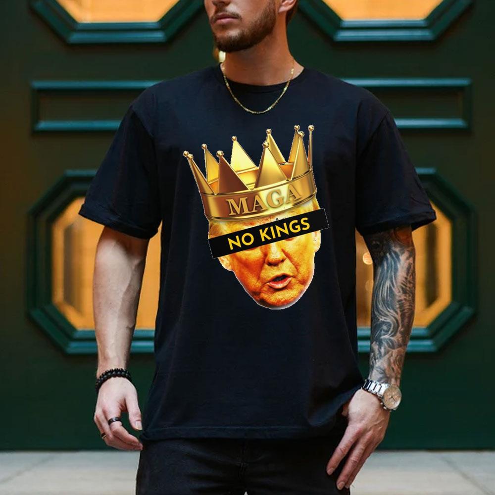 No Kings Maga Fuck Trump 2025 Shirt